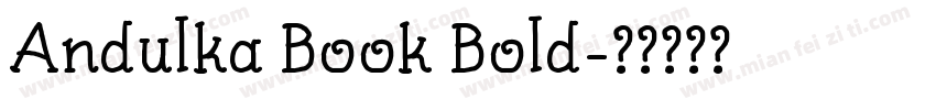 Andulka Book Bold字体转换